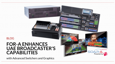 FOR-A Enhances UAE Broadcaster's Capabilities with Advanced Switchers and Graphics