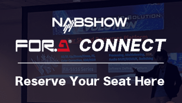 FOR-A CONNECT at NAB Show 2025